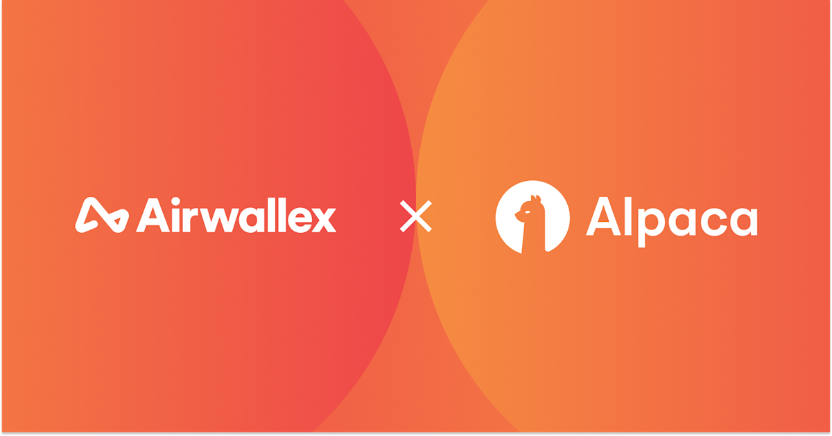 Airwallex and Alpaca Collaborate to Enhance Global Investment Experience