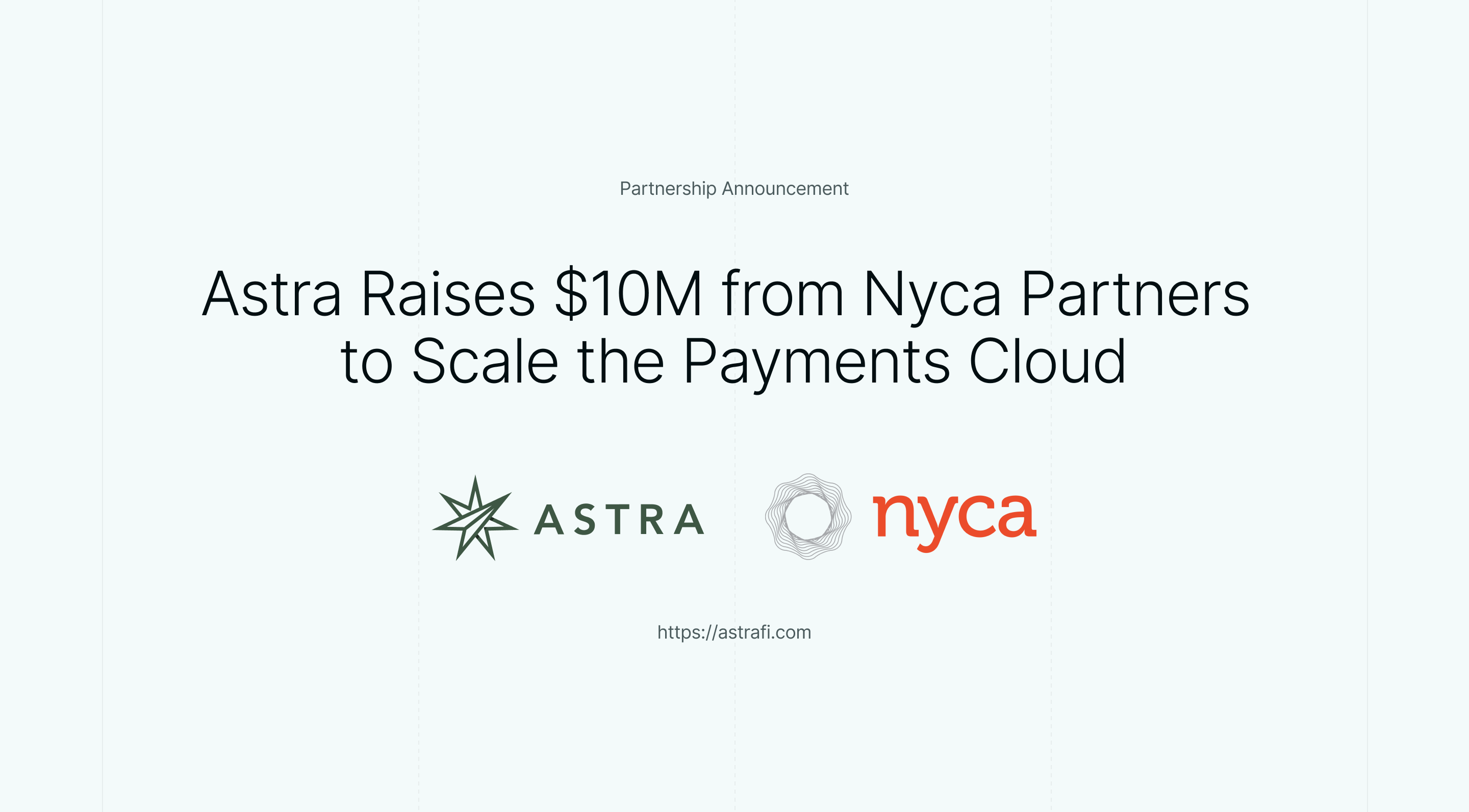 Astra Secures $10M from Nyca Partners to Enhance Payments Cloud